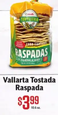 Vallarta Supermarkets Vallarta Tostada Raspada offer