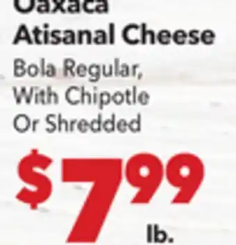 Vallarta Supermarkets Oaxaca Atisanal Cheese offer