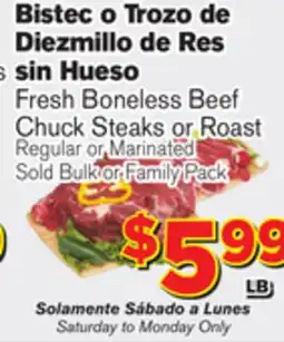 El Super Fresh Fresh Boneless Beef Chuck Steaks or Roast offer