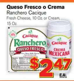 El Super Fresh Ranchero Cacique Fresh Cheese, 10 Oz. or Cream, 15 Oz offer