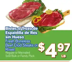 El Super Fresh Fresh Boneless Beef Clod Steaks or Roast offer