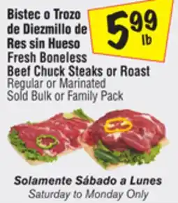 El Super Fresh Boneless Beef Chuck Steaks or Roast offer