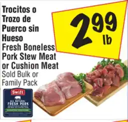 El Super Fresh Boneless Pork Stew Meat or Cushion Meat offer