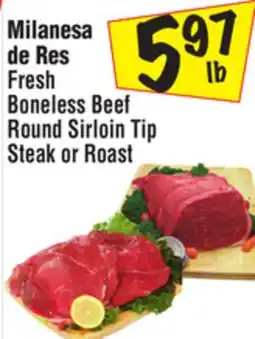 El Super Fresh Boneless Beef Round Sirloin Tip Steak or Roast offer