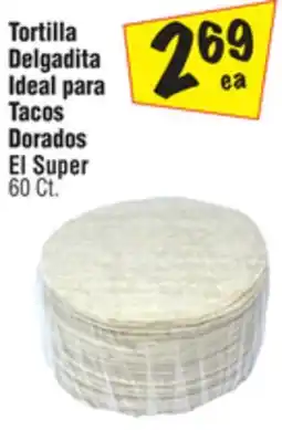 El Super Tortilla Delgadita Ideal para Tacos Dorados offer