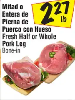 El Super Fresh Half or Whole Pork Leg offer