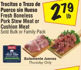 El Super Fresh Boneless Pork Stew Meat or Cushion Meat offer