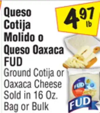 El Super FUD Ground Cotija or Oaxaca Cheese offer
