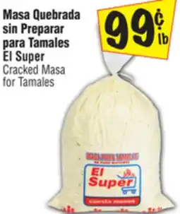El Super Cracked Masa for Tamales offer