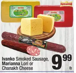 Super King Markets Ivanko Smoked Sausage, Marianna Lori or Chanakh Cheese offer