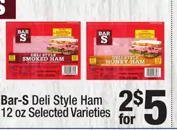 Super King Markets Bar-S Deli Style Ham offer