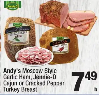Super King Markets Andy's Moscow Style Garlic Ham, Jennie-O Cajun or Cracked Pepper Turkey Breast offer