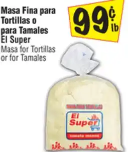 El Super Masa for Tortillas or for Tamales offer