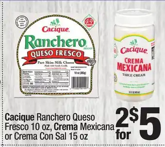 Super King Markets Cacique Ranchero Queso Fresco 10 oz, Crema Mexicana or Crema Con Sal 15 oz offer