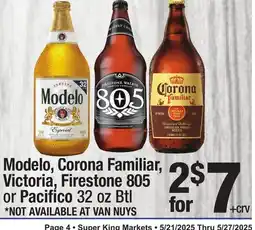 Super King Markets Modelo | Corona Familiar | Victoria | Firestone 805 | Pacifico offer