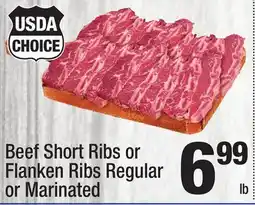 Super King Markets Beef Short Ribs or Flanken Ribs Regular or Marinated Beef Short Ribs offer