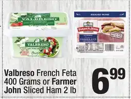 Super King Markets Valbreso French Feta 400 Grams or Farmer John Sliced Ham offer