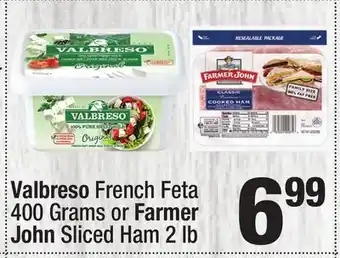 Super King Markets Valbreso French Feta 400 Grams or Farmer John Sliced Ham offer