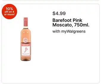 Walgreens Barefoot Pink Moscato, 750ml offer