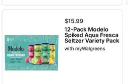 Walgreens 12 Modelo Spiked Aqua Fresca Seltzer Variety Pack offer