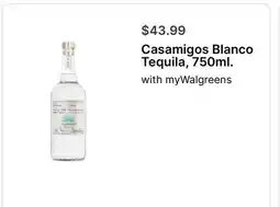 Walgreens Casamigos Blanco Tequila, 750ml offer