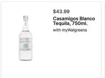 Walgreens Casamigos Blanco Tequila, 750ml offer