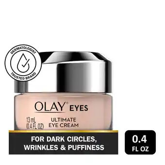 Walmart Olay Skin Care Ultimate Eye Cream for Wrinkles, Puffy Eyes and Dark Circles, 0.4 fl oz offer