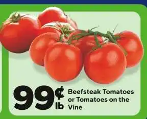 Save a Lot Beefsteak Tomatoes or Tomatoes on the Vine offer