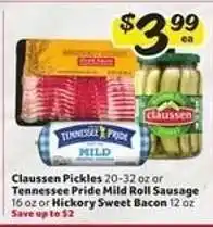 Winn Dixie Claussen Pickles or Tennessee Pride Mild Roll Sausage or Hickory Sweet Bacon offer