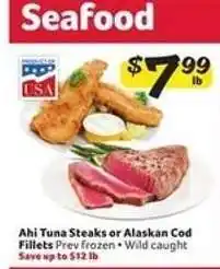Winn Dixie Ahi Tuna Steaks or Alaskan Cod Fillets offer