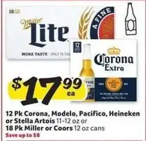 Winn Dixie 12 Pk Corona, Modelo, Pacifico, Heineken or Stella Artois or 18 Pk Miller or Coors offer