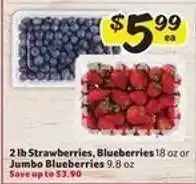 Winn Dixie 2 lb Strawberries, Blueberries or Jumbo Blueberries offer