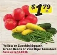 Winn Dixie Yellow or Zucchini Squash, Green Beans or Vine Ripe Tomatoes offer