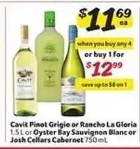 Winn Dixie Cavit Pinot Grigio or Rancho La Gloria or Oyster Bay Sauvignon Blanc or Josh Cellars Cabernet offer