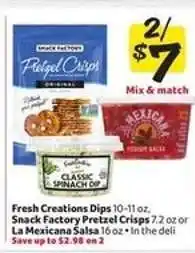 Winn Dixie Fresh Creations Dips, Snack Factory Pretzel Crisps, La Mexicana Salsa offer