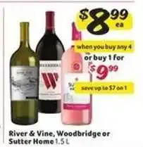Winn Dixie River & Vine, Woodbridge or Sutter Home offer