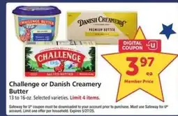 Safeway Challenge or Danish Creamery Butter offer