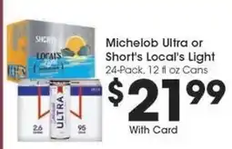 Kroger Michelob Ultra or Short's Local's Light offer