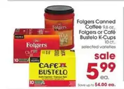 Giant Eagle Folgers or Café Bustelo K-Cups offer