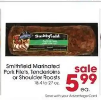 Giant Eagle Smithfield Marinated Pork Filets, Tenderloins or Shoulder Roasts offer