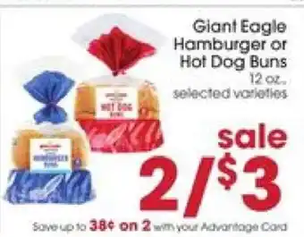 Giant Eagle Giant Eagle Hamburger or Hot Dog Buns offer
