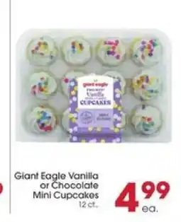 Giant Eagle Giant Eagle Vanilla or Chocolate Mini Cupcakes offer
