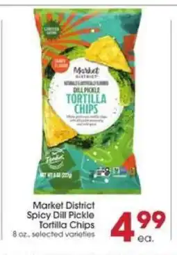 Giant Eagle Market District Spicy Dill Pickle Tortilla Chips offer