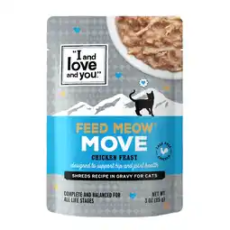 Walmart I and love and you Feed Meow Move Chicken Feast 3oz pouch offer