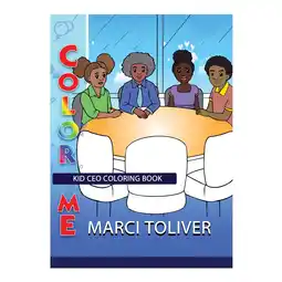 Walmart Color Me, Kid CEO Coloring Book by Marci Toliver, 70 Pages offer