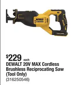 The Home Depot DEWALT 20V MAX Cordless Brushless Reciprocating Saw (Tool Only) offer