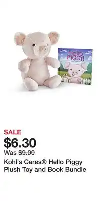 Kohl's Kohl's Cares Hello Piggy Plush Toy and Book Bundle offer
