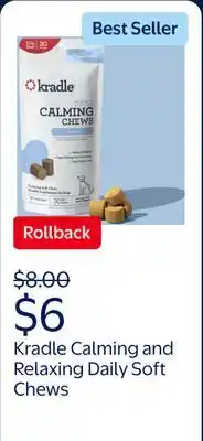 Walmart Kradle Calming and Relaxing Daily Soft Chews for Stress & Anxiety in Dogs, Chicken Flavor offer