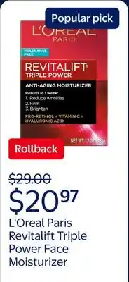 Walmart L'Oreal Paris Revitalift Triple Power Face Moisturizer, Unscented Cream, 1.7 oz offer