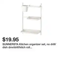 Ikea SUNNERSTA Kitchen organizer set, no drill/dish drnr/shlf/kitch roll hldr/cont offer